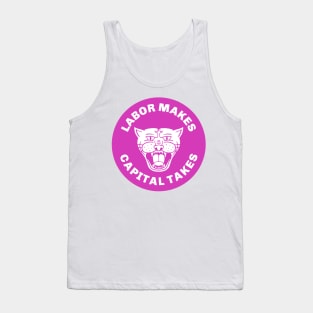 Labor Makes Capital Takes Tank Top